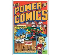 The Power of Comics by Matthew J. Smith and Paul Levitz Randy Duncan (2014-12-18)