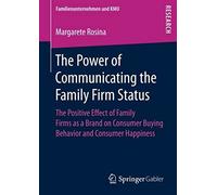 The Power Of Communicating The Family Firm Status