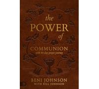 The Power of Communion with 40-day Prayer Journey: Accessing Miracles Through the Body and Blood of Jesus