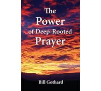 The Power of Deep-Rooted Prayer