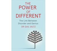 The Power of Different – The Link Between Disorder and Genius – Robinson Les Bains