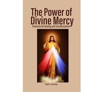 The Power of Divine Mercy: A Novena for Healing and Transformation