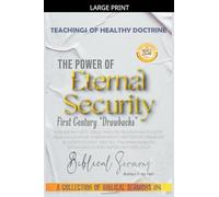 The Power of Eternal Security: First Century "Drawbacks"