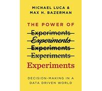 The Power Of Experiments