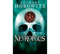The Power of Five: Necropolis: Written by Anthony Horowitz, 2008 Edition, (Audiobook) Publisher: Walker [Audio CD]
