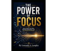 The Power of Focus
