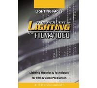 The Power of for Film and Video: Lighting Faces