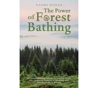 The Power Of Forest Bathing