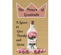 The Power of Gratitude: A Space to Give Thanks and Grow