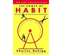 [The Power of Habit: Why We Do What We Do in Life & Business] [By: Duhigg, Charles] [January, 2014]