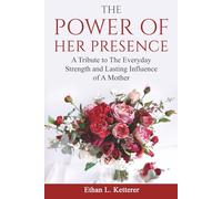 The Power of Her Presence