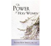 The Power Of Holy Women