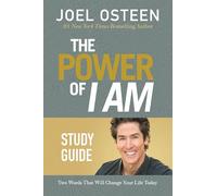 The Power of I Am Study Guide: Two Words That Will Change Your Life Today