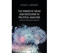 Le pouvoir des idées et du discours en analyse politique : perspective institutionnaliste discursive