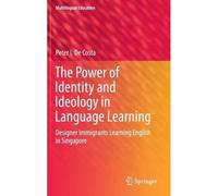 The Power Of Identity And Ideology In Language Learning