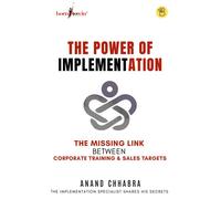 The Power Of Implementation - The Missing Link Between Corporate Training & Sales Target