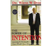 The Power Of Intention