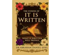 The Power of It Is Written: What is written will prevail