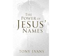 The Power of Jesus' Names