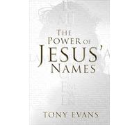The Power of Jesus' Names