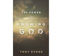 The Power of Knowing God