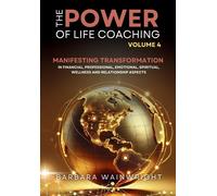 The Power Of Life Coaching Volume 4