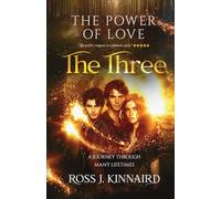 The Power of Love: The Three
