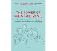 The Power of Mentalizing - van Vessem Ms Miriam Clinical psychologist Clinical psychologist - Oxford University Press - Livre en Anglais - Paperback van Vessem Ms Miriam Clinical psychologist Clinical