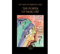THE POWER OF MERCURY: SPIRITUAL BODY