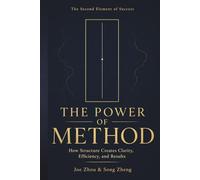 THE POWER OF METHOD: The Second Element of Success: The System That Turns Effort Into Results