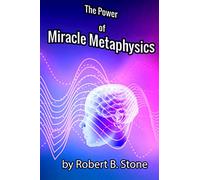 The Power of Miracle Metaphysics
