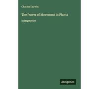 The Power of Movement in Plants: in large print