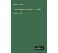 The Power of Movement in Plants: in large print