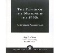 The Power of Nations in the 1990s by Ray S. Cline Ray S. Cline (Auteur)