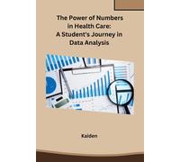 The Power Of Numbers In Health Care