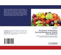 The Power Of Nutrition During Menopause: Unlock Your Radiance