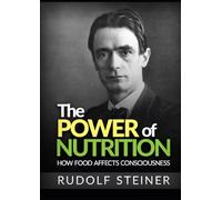 The Power of Nutrition: How Food Affects Consciousness