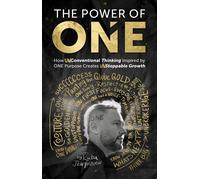 The Power of ONE How UNconventional Thinking Inspired by ONE Purpose Creates UNstoppable Movement - Kuba Jewgieniew - Worth - ebook (ePub) - Livre