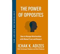 The Power of Opposites