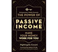 The Power of Passive Income: Make Your Money Work for You