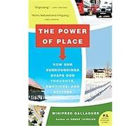 The Power of Place, P.S. Winifred Gallagher (Auteur)