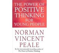 The Power Of Positive Thinking For Young People - [Version Originale] Norman Vincent Peale (Auteur)