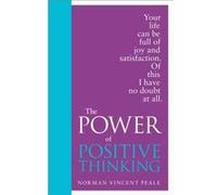 The Power of Positive Thinking Norman Vincent Peale, (Auteur)
