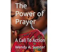 The Power of Prayer: A Call To Action