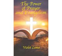 The Power of Prayer and Evangelism