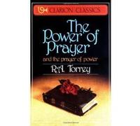 The Power of Prayer Reuben A. Torrey (Auteur)