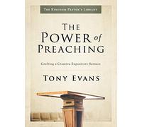 The Power of Preaching: Crafting a Creative Expository Sermon