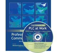 The Power of Professional Learning Communities (PLC) at Work: Bringing the Big Ideas to Life