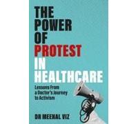 The Power Of Protest In Healthcare