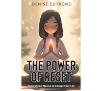 The Power of Reset: Inspirational Quotes to Change Your Life